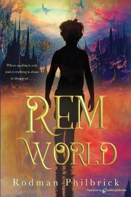 REM World by Rodman Philbrick 9781645403227