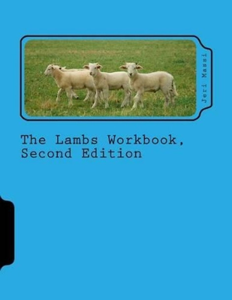 The Lambs Workbook, Second Edition by Jeri Massi 9781505863253