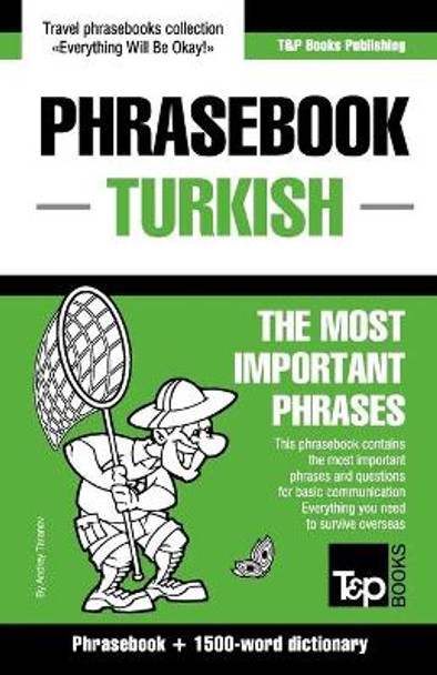 English-Turkish Phrasebook and 1500-Word Dictionary by Andrey Taranov 9781784924478