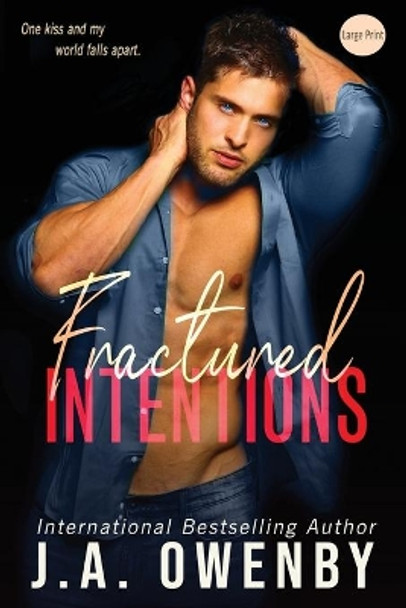 Fractured Intentions by J a Owenby 9781949414394