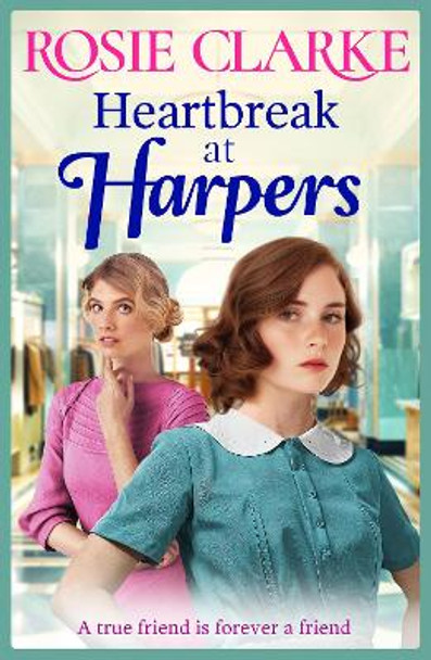 Heartbreak at Harpers by Rosie Clarke 9781785131189