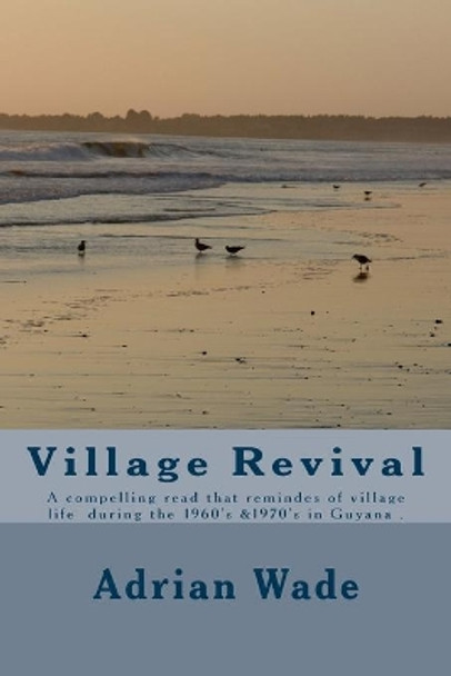 Village Revival by Adrian Ashburton Wade 9781987726336