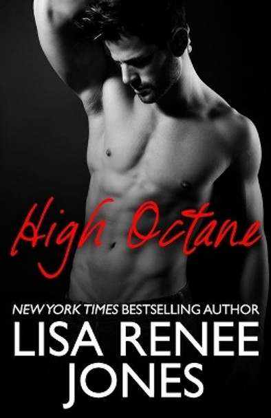 High Octane by Lisa Renee Jones 9798703817995