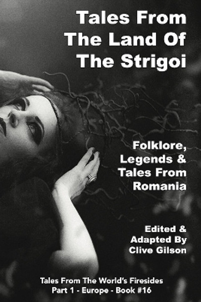 Tales from the Land of the Strigoi by Clive Gilson 9781913500948