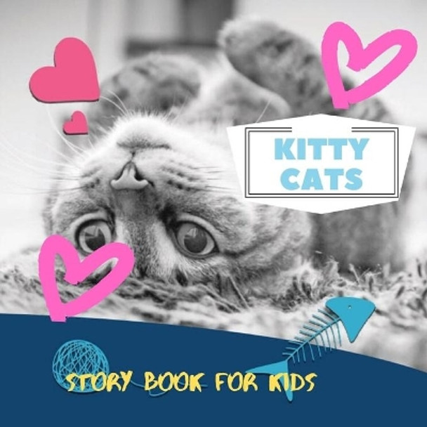 Kitty Cats: Before Bed Children's Book- Cute Animals - Easy reading Pictures . by Little Lamp 9798652093860