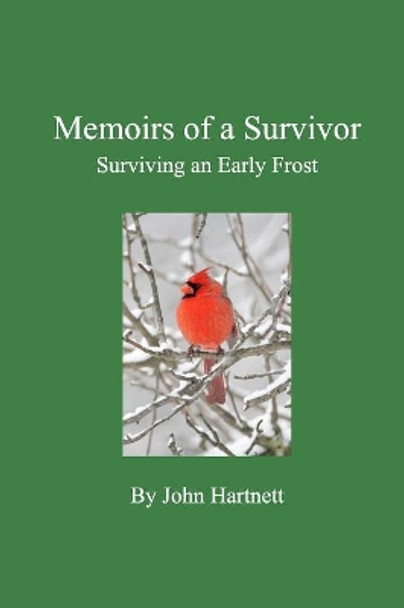 Memoirs of a Survivor by John Hartnett 9781366280053