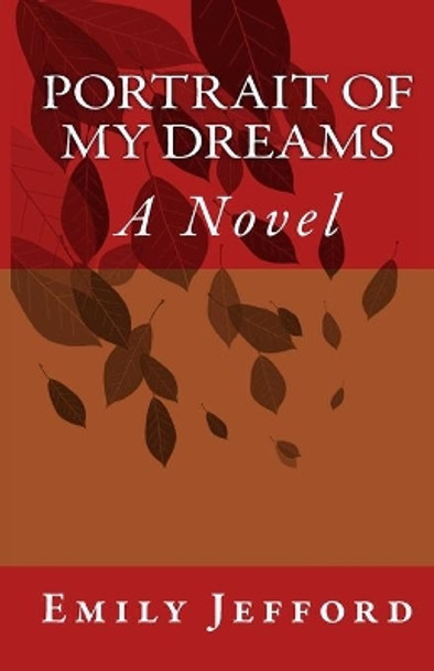 Portrait of My Dreams by Emily Jefford 9781983976070