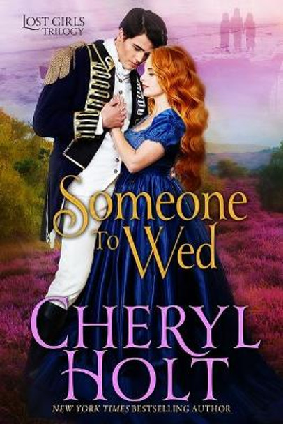 Someone To Wed by Cheryl Holt 9781648711992
