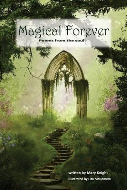 Magical Forever by Mary Knight 9781986907330