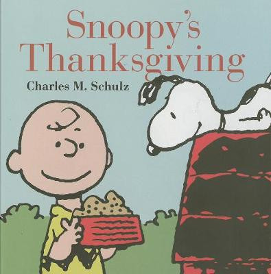 Snoopy's Thanksgiving by Charles M. Schulz