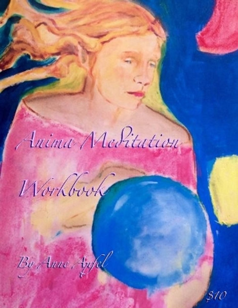 Anima Meditation Workbook by Andrea Piedmonte 9781974682430