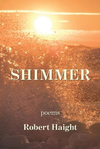 Shimmer by Robert Haight 9781954353619