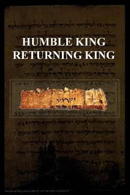 Humble King Returning King by Pete, Kovacs 9780615134710