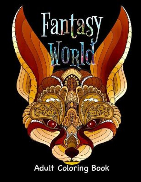 Fantasy World Adult Coloring Book by Jose Rodriguez 9798605675693