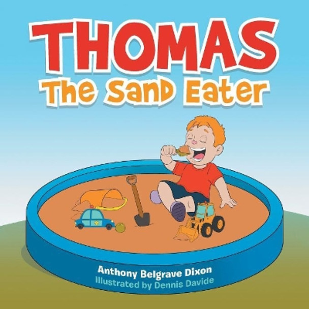 Thomas the Sand Eater by Anthony Belgrave Dixon 9781984560414