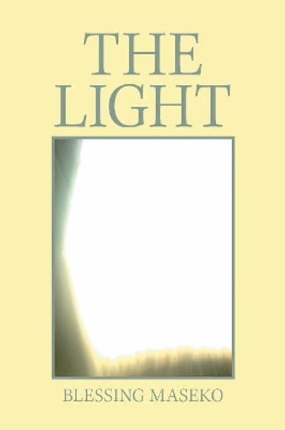 The Light by Blessing Maseko 9781984562333