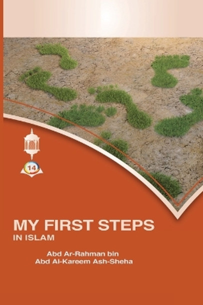 My First Steps in Islam by Abd Ar-Rahman Ash-Sheha 9789670546308