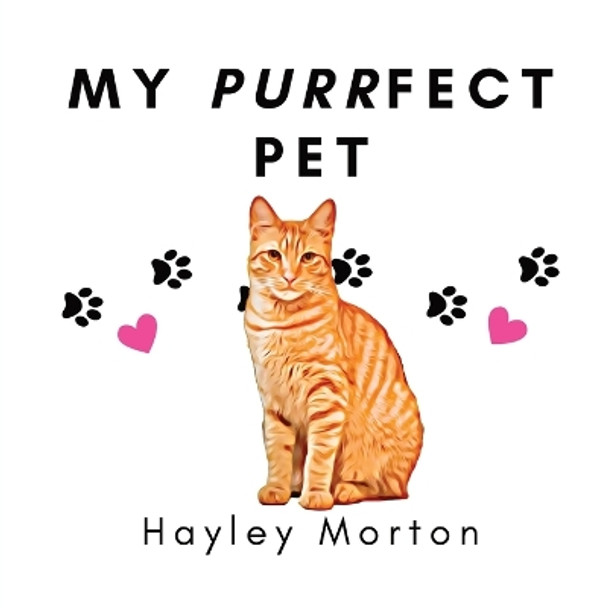 My Purrfect Pet by Hayley M Morton 9780987546685