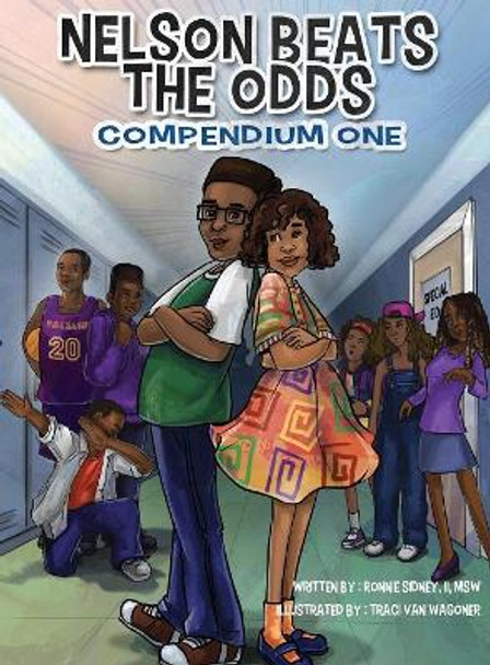 Nelson Beats the Odds: Compendium One by Ronnie Sidney II 9780996532495