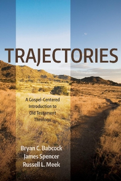 Trajectories by Bryan C Babcock 9781498232869