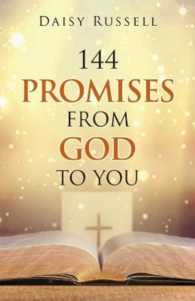 144 Promises from God to You by Daisy Russell 9781662943454