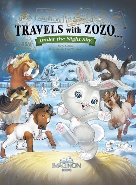 Travels with Zozo...under the Night Sky by A J Atlas 9781954405097