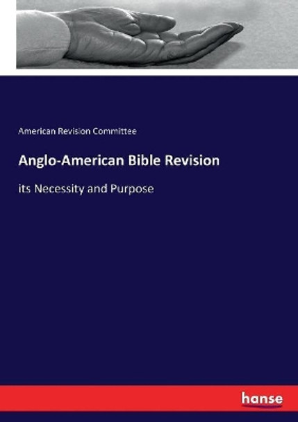 Anglo-American Bible revision by American Revision Committee 9783337170097