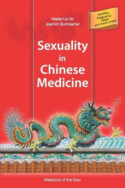 Sexuality in Chinese Medicine by Joachim Stuhlmacher 9783945430965