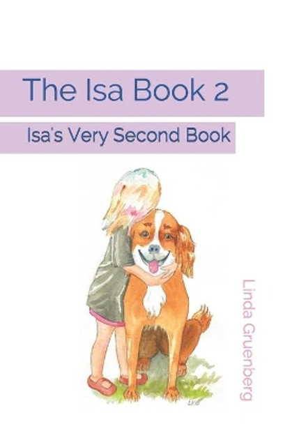 The Isa Book 2: Isa's Very Second Book by Linda Gruenberg 9789198631616