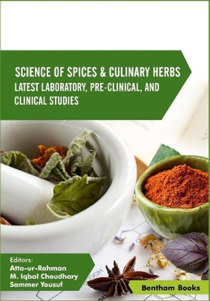 Science of Spices & Culinary Herbs: Latest Laboratory, Pre-clinical, and Clinical Studies Vol. 3 by M Iqbal Choudhary 9789811468353