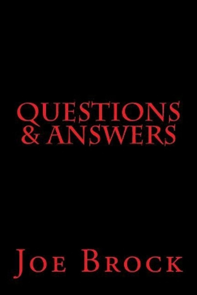 Questions & Answers by Joe C Brock 9781983636189