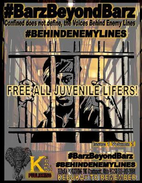 BARZ BEYOND BARZ - Voices from Behind Enemy Lines Vol.1 Issue 1: Confined does not Define; the Voices Behind Enemy Lines by Queen Tahiyrah Asafo 9781983915369