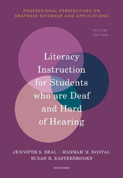 Literacy Instruction for Students Who are Deaf and Hard of Hearing (2nd Edition) by Prof Jennifer S. Beal 9780198879114