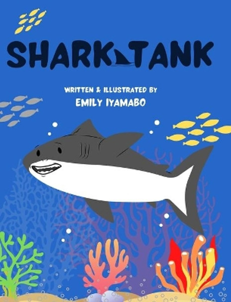 Shark Tank by Emily Iyamabo 9781990336041