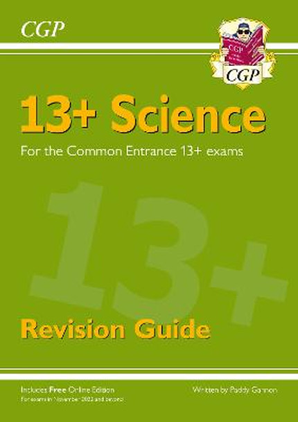 New 13+ Science Revision Guide for the Common Entrance Exams (exams from Nov 2022) by CGP Books