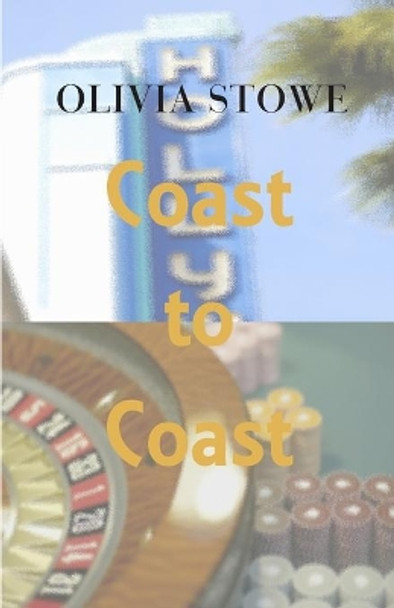 Coast to Coast by Olivia Stowe 9781921879357