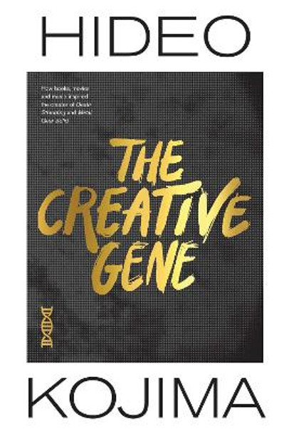 The Creative Gene: How books, movies, and music inspired the creator of Death Stranding and Metal Gear Solid by Hideo Kojima