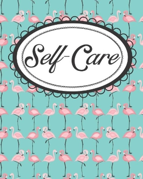 Pink Flamingo Self-Care Workbook: Daily Self-Love Exercises by Simple Magic Books 9781687231789