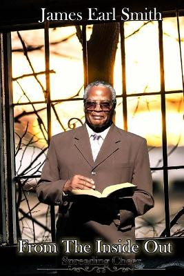 From The Inside Out by Colonel James Smith 9781944583170