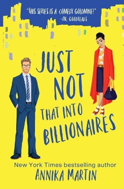 Just Not That Into Billionaires by Annika Martin 9781944736231