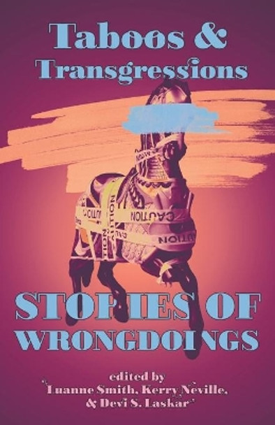 Taboos & Transgressions: Stories of Wrongdoings by Luanne Smith 9781948692649