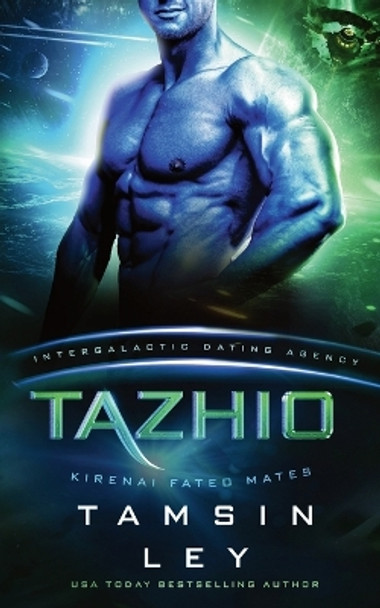 Tazhio by Tamsin Ley 9781950027996