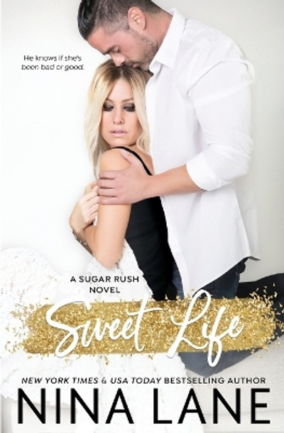 Sweet Life by Nina Lane 9781954185029