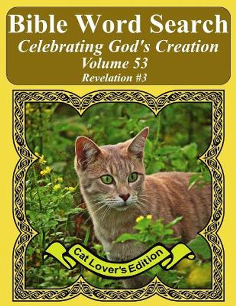 Bible Word Search Celebrating God's Creation Volume 53: Revelation #3 Extra Large Print by T W Pope 9781976031908