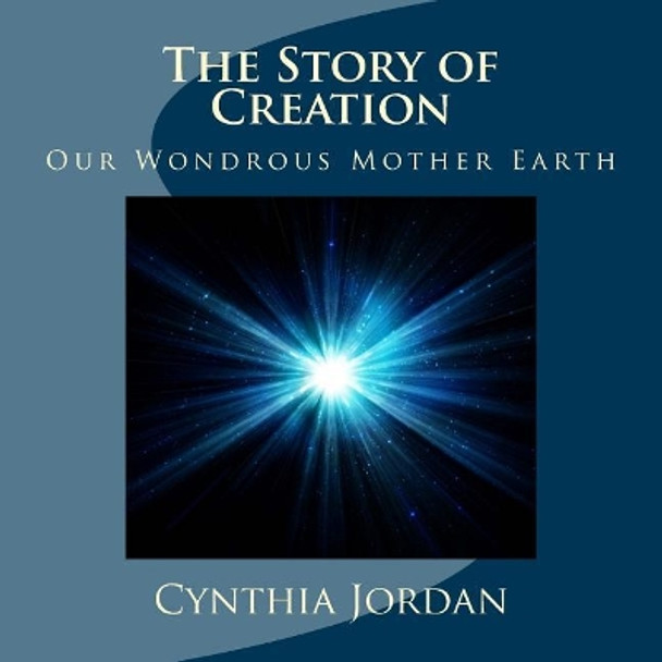 The Story of Creation by Cynthia Jordan 9781976194818
