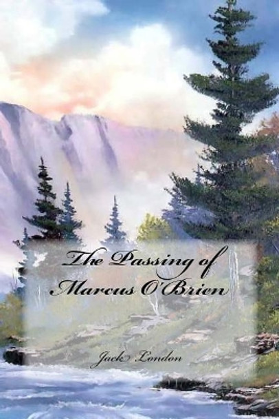 The Passing of Marcus O'Brien by Yasmira Cedeno 9781978420830