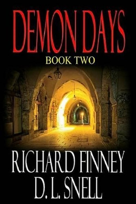 Demon Days - Book Two by Richard Finney 9781938457104
