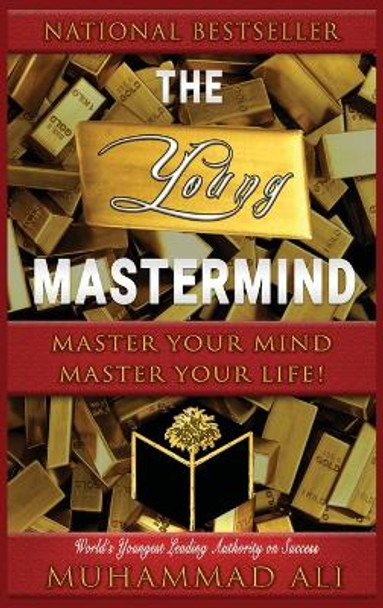 The Young Mastermind: Become the Master of Your Own Mind by Ali Muhammad 9781775256939