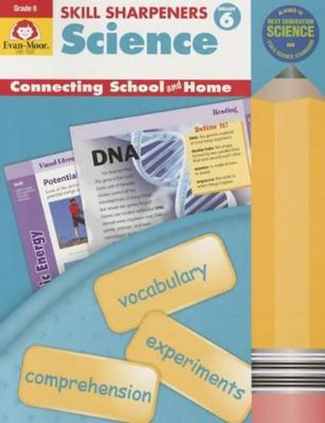 Skill Sharpeners Science, Grade 6 by Evan-Moor Educational Publishers Skill Sharpeners Science, Grade 6 by Evan-Moor Educational Publishers