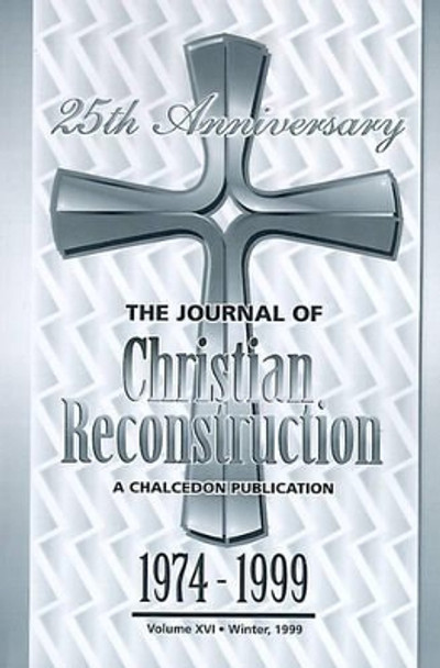 The Journal of Christian Reconstruction by P Andrew Sandlin 9781891375040